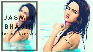 Jasmin Bhasin  | FANART | KANHUCP