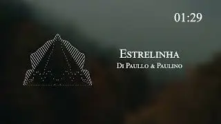 Di Paullo & Paulino - Estrelinha