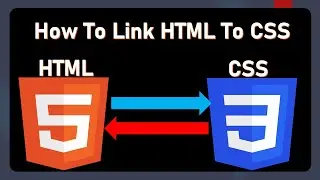 How To Link HTML To CSS | Linking HTML WIth CSS