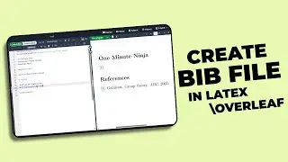 How to Create Bib File & Write References in Latex Overleaf