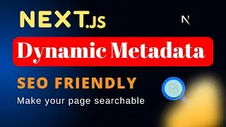 Dynamic Metadata in Next.js 14: Create SEO Friendly Page | EzyCode