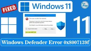 ✅ How To Fix Windows Defender Error 0x8007139f On Windows 11/10