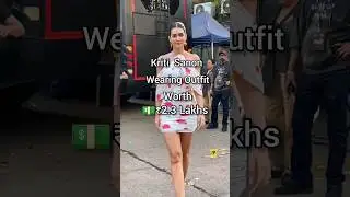Kriti Sanon wearing outfit Worth 💵 ₹2.3Lakhs #shorts #kritisanon #teribaatonmeinaisauljhajiya