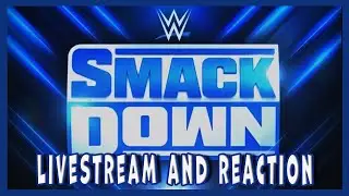 SMACKDOWN 2023 WWE DRAFT (LIVESTREAM AND REACTIONS)