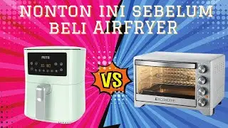 Airfryer VS Oven | Yang Mana Lebih Bagus? | Uji Coba pake Frenchfries