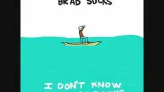 Brad Sucks - Dirtbag