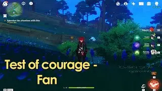 Test of courage 2 part - Fan - Genshin Impact