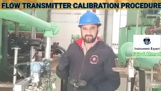 Flow Transmitter Calibration Procedure I how to isolate flow Transmitter? 