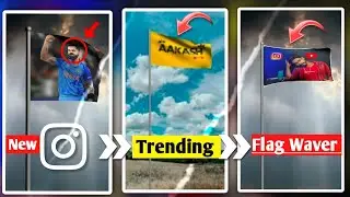 🔴Flag Name Video Editing | Instagram Viral Flag Name Video kaise Banaye | Flag waver Photo Editing
