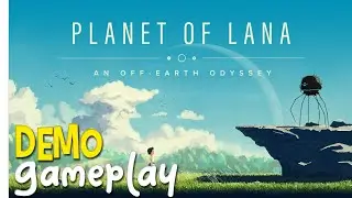 Planet of Lana - DEMO Gameplay Walkthrough