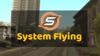[SHARE] Free System Flying SA-MP