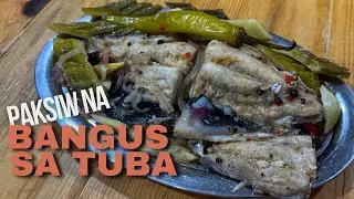 PAKSIW NA BANGUS SA TUBA