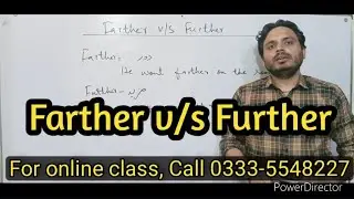 Farther v/s Further | By Syed Ali Raza Kazmi