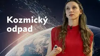 Spektroskopia kozmického odpadu: nástrahy a benefity | Danica Žilková | kozmický odpad