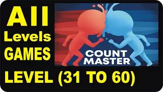 Count Master - Level 31 to 60 - Count Master Crowd Runner 3d - Count Masters All Level - NOOB VS PRO