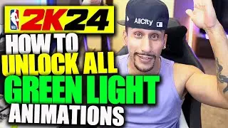 HOW TO UNLOCK ALL GREEN LIGHT ANIMATIONS | NBA 2K24 NEWS UPDATE