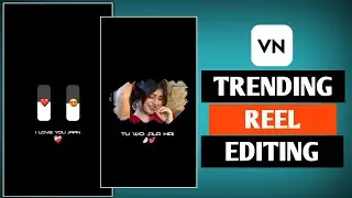 Vn App Lyrics Video Editing || Trending Reel Editing Just One click