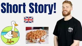 Learn British English With a Short Story! (British Accent Listening Practice)
