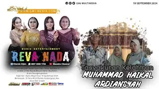 🔴LIVE CAMPURSARI REVA NADA || KELAHIRAN MUHAMMAD HAIKAL ARDIANSYAH || SG AUDIO  || GMJ MULTIMEDIA