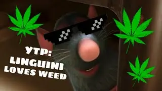 YTP RATATOUILLE: Linguini Loves Weed