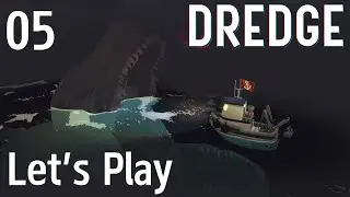 Dredge - Let's Play Part 05: Stellar Basin