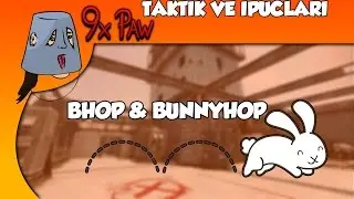 BUNNYHOP NASIL YAPILIR? | Counter Strike: Global Offensive