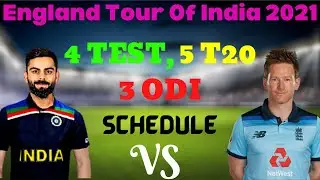 England Tour Of India 2021 Full Schedule Announced By BCCI | 4 Test, 5 T20,  3 ODI | IND vs ENG 2021