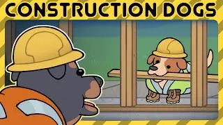 Construction Dogs (Short Animation)