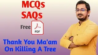 Thank You Ma'am || On Killing A Tree || MCQ || SAQ