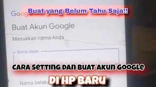 Cara Setting dan membuat akun google di Hp