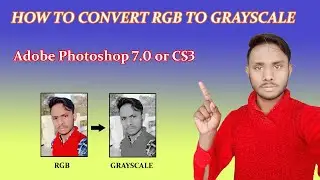 how to convert rgb to grayscale mode || easy steps || in hindi