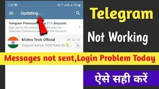 Telegram not working  | Telegram Updating Problem