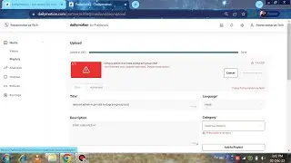 dailymotion reached uploading limit | showing  please slow down | fix issue