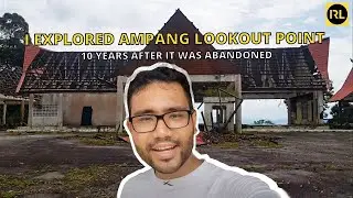 Exploring Malaysia's Abandoned Lookout Point
