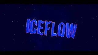 Intro | IceFlow   [My Best ?]
