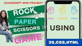 JavaScript Mini Project | Rock ,Paper,Scissors Game Using JavaScript,Html,CSS | beginners project