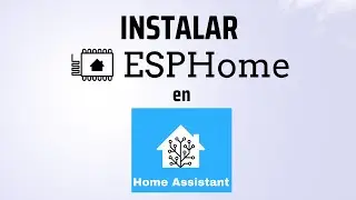 Installing ESPHome in Home Assistant (2023)
