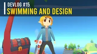 Devlog #15 - Swimming and Design