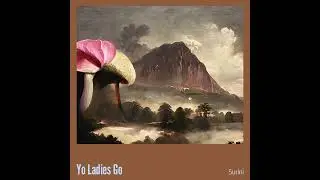 Surini - Yo Ladies Go