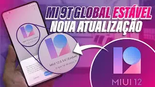 MIUI 12 - MI 9T  GLOBAL ESTÁVEL 12.0.7.0 ATUALIZE O SEU AGORA MESMO 🔥🔥🔥