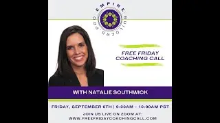 THRIVING IN REAL ESTATE AND LIFE: WITH TOP PRODUCER NATALIE SOUTHWICK