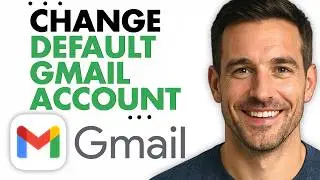 How To Change Default Gmail Account In Chrome Or Firefox Or Edge (Easiest Way) (2026)