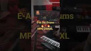 E-A-Ski Drums + MPC 2000xl