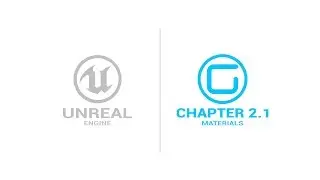 Materials - Chapter 2.1 - Unreal Engine 4