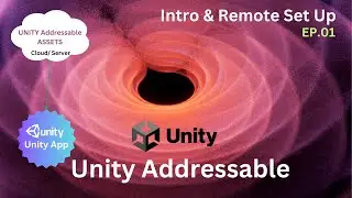Unity Addressable Explained: Introduction & Remote Setup ! | Unity Asset download from REMOTE EP.1