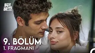 Duy Beni 9. Bölüm Fragmanı