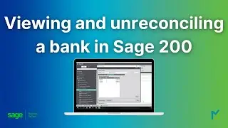 Viewing & Unreconciling a Bank in Sage 200