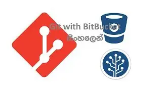 Git  - Part 01 - Bitbucket and Source Tree in Sinhala