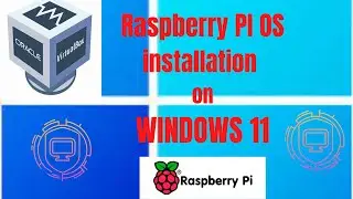 EASY Install RASPBERRY PI on VirtualBox  - 💡WINDOWS 11 series