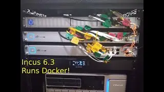Incus 6.3 Runs Docker!